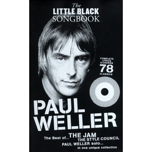 THE LITTLE BLACK SONGBOOK - PAUL WELLER - LYRICS AND CHORDS