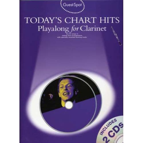 GUEST SPOT TODAY'S CHART HITS CLARINET + CD
