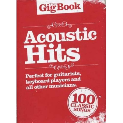 WISE PUBLICATIONS THE GIG BOOK - ACOUSTIC HITS