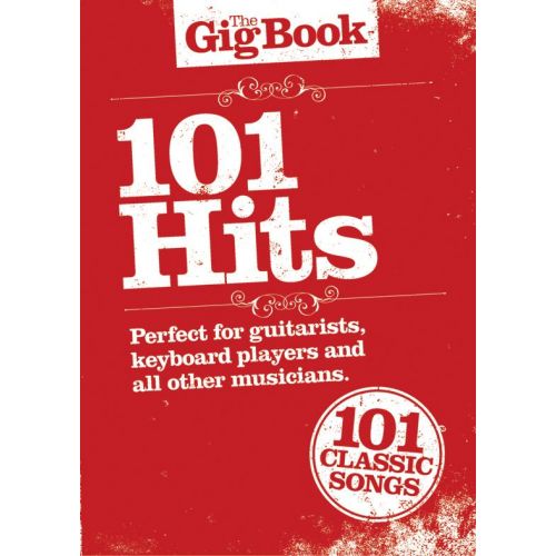 THE GIG BOOK - 101 HITS