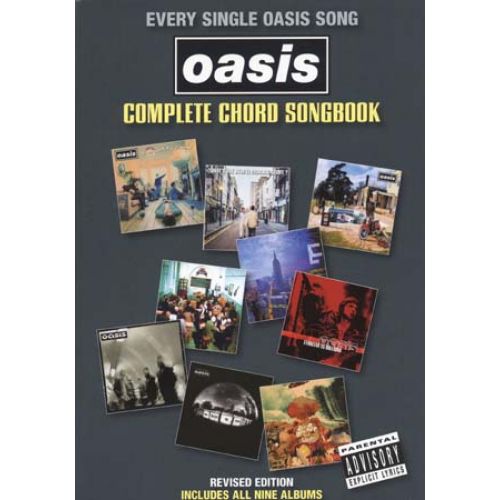 OASIS - COMPLETE CHORD SONGBOOK REVISED EDITION 2009