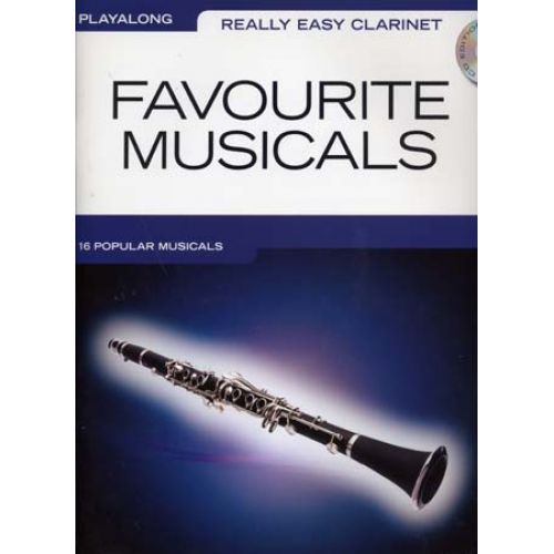REALLY EASY CLARINET PLAY ALONG FAVOURITE MUSICALS + CD - CLARINETTE