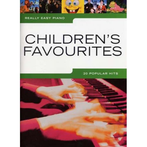 CHILDREN'S FAVOURITES - REALLY EASY PIANO