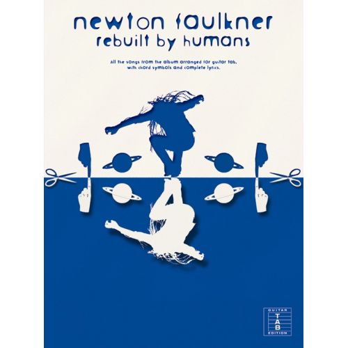 NEWTON FAULKNER REBUILT BY HUMANS - GUITAR TAB