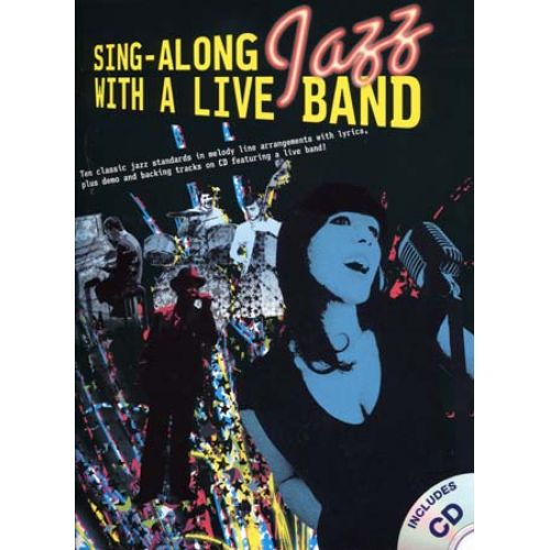 WISE PUBLICATIONS SING ALONG JAZZ WITH A LIVE BAND + CD - CHANT
