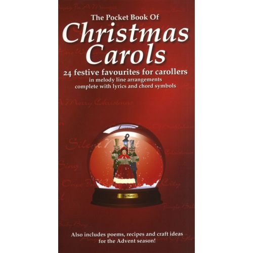 THE POCKET BOOK OF CHRISTMAS CAROLS - MELODY LINE, LYRICS AND CHORDS