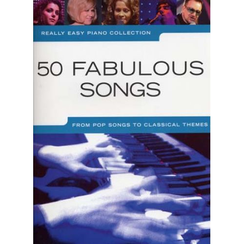WISE PUBLICATIONS REALLY EASY PIANO 50 FABULOUS SONGS