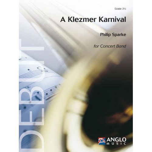 ANGLO MUSIC Sparke Philip - A Klezmer Karnival - Concert Band