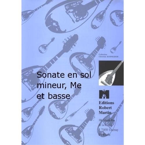 ROBERT MARTIN ANONYME - SONATE EN SOL MINEUR, MANDOLINE ET BASSE