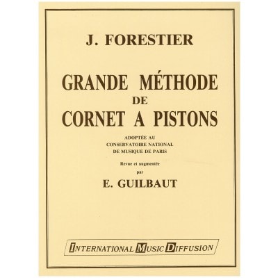 IMD ARPEGES FORESTIER - GRANDE MÉTHODE DE CORNET A PISTONS VOL.2