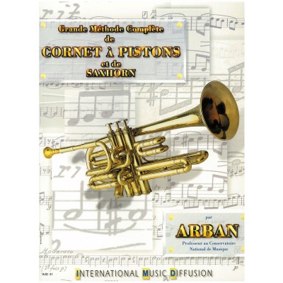 ARBAN J.B. - GRANDE METHODE COMPLETE DE CORNET A PISTONS ET DE SAXHORN