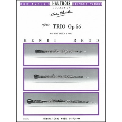 IMD ARPEGES BROD H. - 7EME TRIO OP.56 - HAUTBOIS, BASSON, PIANO 