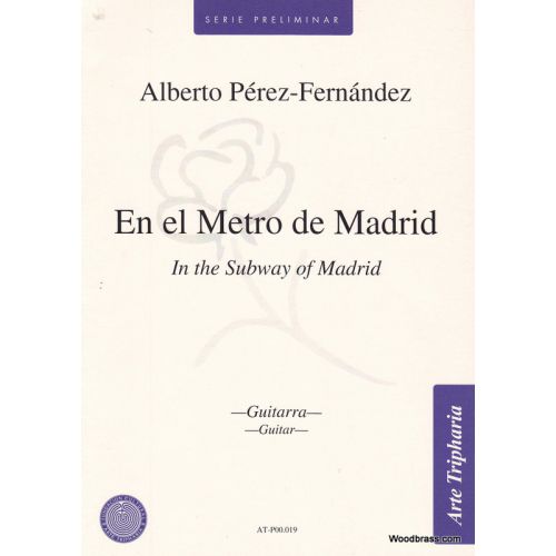 ARTE TRIPHARIA PEREZ-FERNANDEZ ALBERTO - EN EL METRO DE MADRID - GUITARE