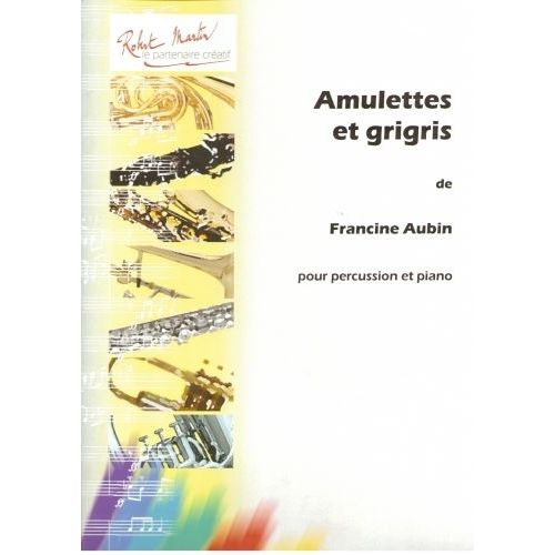 AUBIN F. - AMULETTES ET GRIGRIS