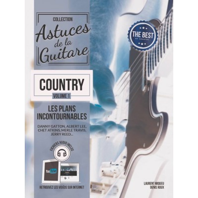 COUP DE POUCE ROUX/MIQUEU - ASTUCES DE LA GUITARE COUNTRY VOL.1 + AUDIO