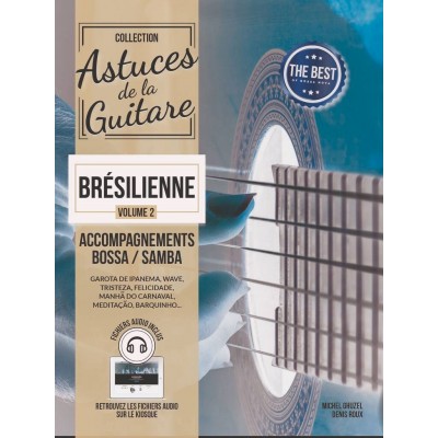 COUP DE POUCE Roux & Ghuzel - Astuces De La Guitare Bresilienne Vol.2 + Audio