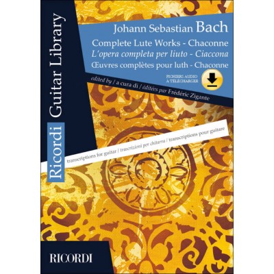 BACH J.S. - OEUVRES COMPLETES POUR LUTH ADAPTEES POUR GUITARE + 2 AUDIO