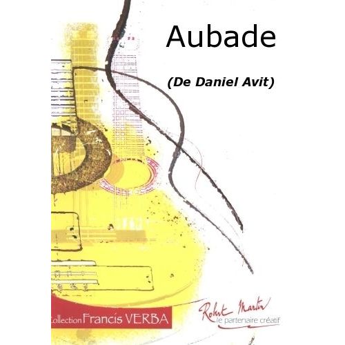ROBERT MARTIN Avit D. - Aubade