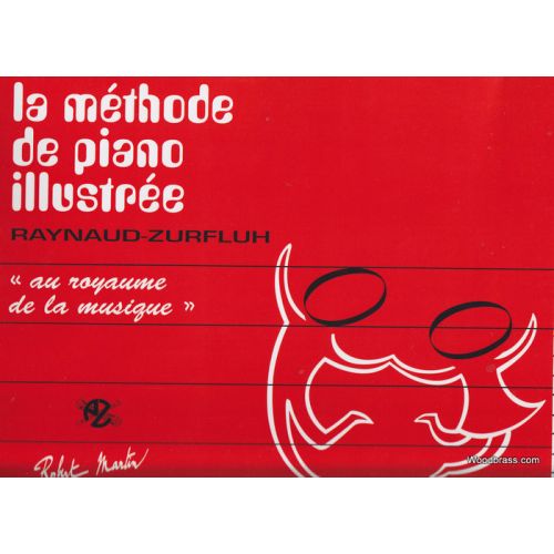 RAYNAUD J. - METHODE DE PIANO ILLUSTREE POUR LES PLUS JEUNES