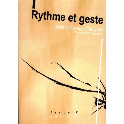 PACZYNSKI G. - RYTHME ET GESTE