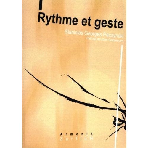 ROBERT MARTIN Paczynski G. - Rythme et Geste