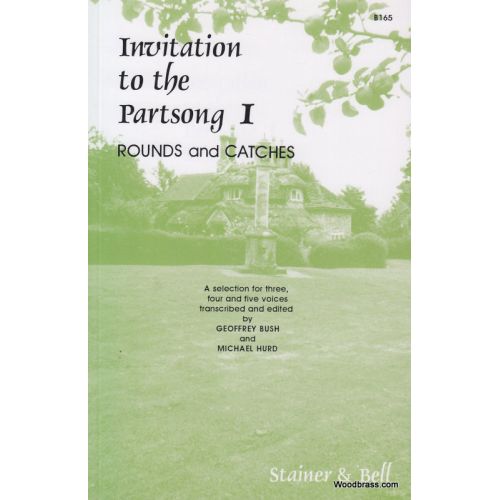 STAINER AND BELL INVITATION TO THE PARTSONG VOL.1 - ROUNDS AND CATCHES