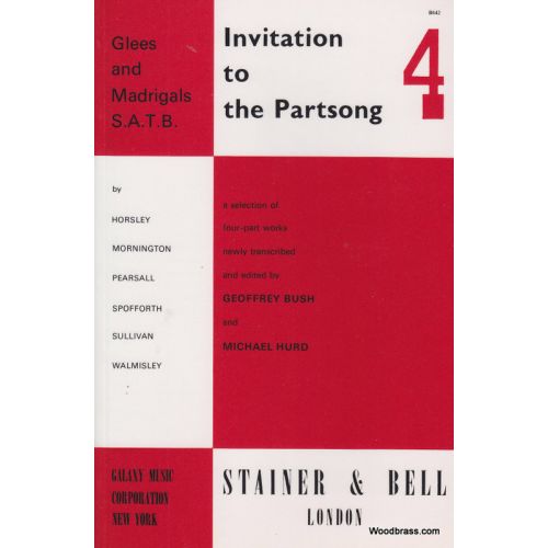 INVITATION TO THE PARTSONG VOL.4 - GLEES AND MADRIGALS