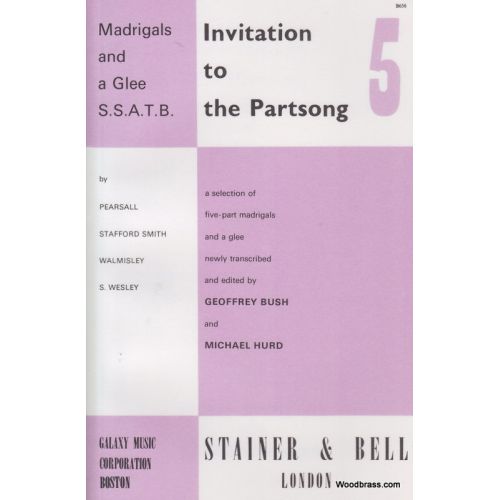 INVITATION TO THE PARTSONG VOL.5 - MADRIGALS AND A GLEE