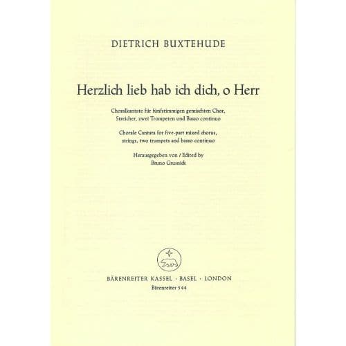 BARENREITER BUXTEHUDE DIETRICH - HERZLICH LIEB HAB ICH DICH, O HERR BUXWV 41, CHORALKANTATE