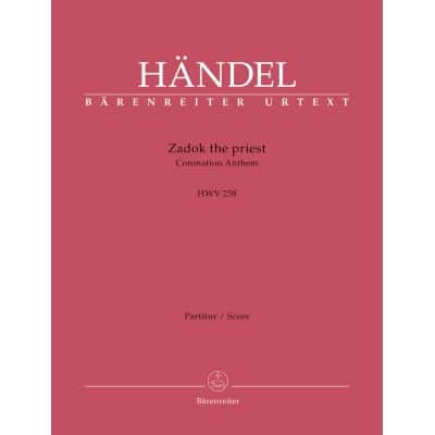 HANDEL G.F. - ZADOK THE PRIEST HWV 258 - SCORE
