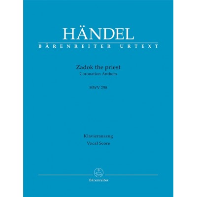 HANDELG.F. - ZADOK THE PRIEST HWV 258 - VOCAL SCORE