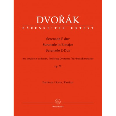 DVORAK A. - SERENADE IN E MAJOR OP.22 FOR STRING ORCHESTRA - SCORE