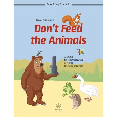 SPECKERT GEORGE A. - DON'T FEED THE ANIMALS - 12 PIECES FOR STRING ENSEMBLE