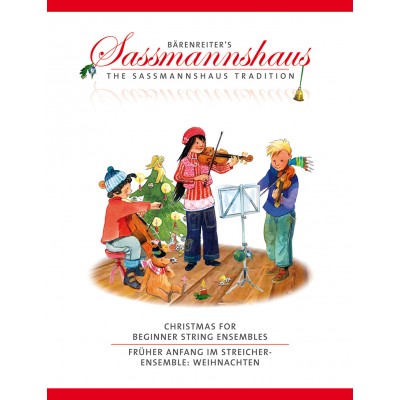 BARENREITER SASSMANNSHAUS - CHRISTMAS FOR BEGINNER STRING ENSEMBLES