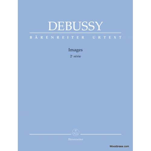 DEBUSSY C. - IMAGES 2ème Série