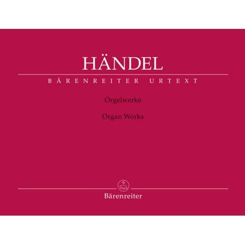 HANDEL G.F. - ORGAN WORKS