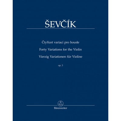 BARENREITER SEVCIK - 40 VARIATIONS FOR THE VIOLIN OP.3