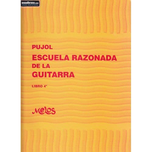 PUJOL E. - ESCUELA RAZONADA DE LA GUITARRA VOL. 4