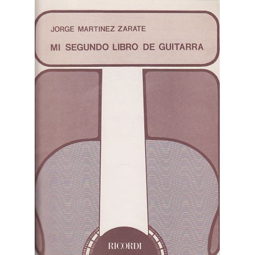 ZARATE JORGE MARTINEZ - MI SEGUNDO LIBRO DE GUITARRA