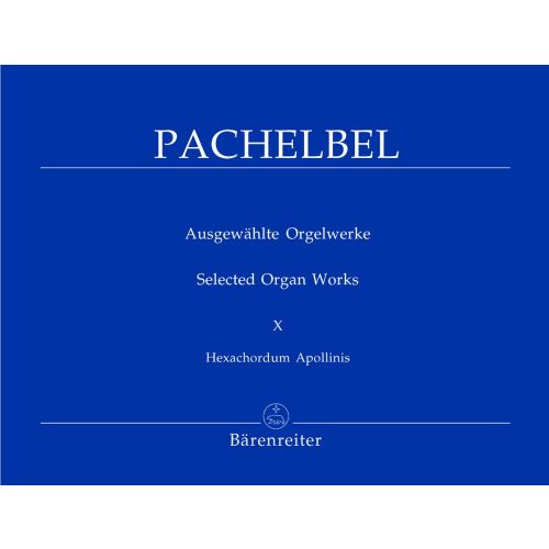 BARENREITER PACHELBEL JOHANN - SELECTED ORGAN WORKS VOL. 10 - ORGAN