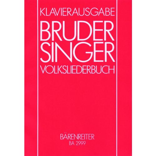BARENREITER BRUDER SINGER - PIANO