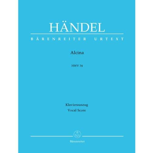 BARENREITER HAENDEL G.F. - ALCINA HWV 34 - VOCAL SCORE