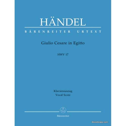 BARENREITER HAENDEL G. F. - GIULIO CESARE IN EGITTO HWV 17 - CHANT-PIANO