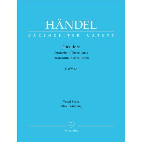 BARENREITER HAENDEL G.F. - THEODORA HWV 68 - CHANT, PIANO