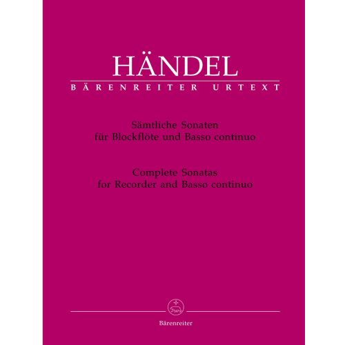 BARENREITER Haendel G.F. - Samtliche Sonaten - Flute A Bec, Basse Continue
