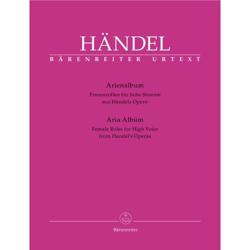 BARENREITER HAENDEL G.F. - ARIENALBUM, FRAUENROLLEN FÜR HOHE STIMME AUS HÄNDELS OPERN