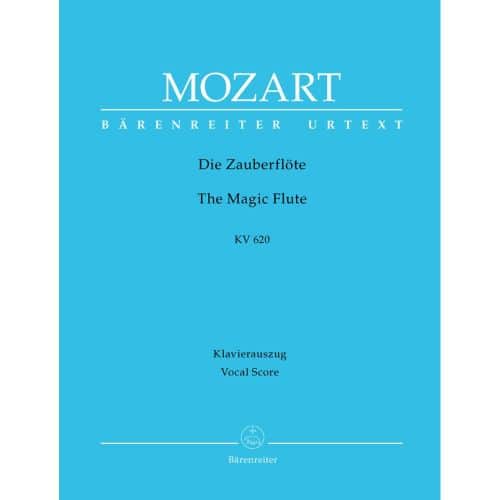 MOZART W.A. - DIE ZAUBERFLÃ–TE KV 620 - KLAVIERAUSZUG