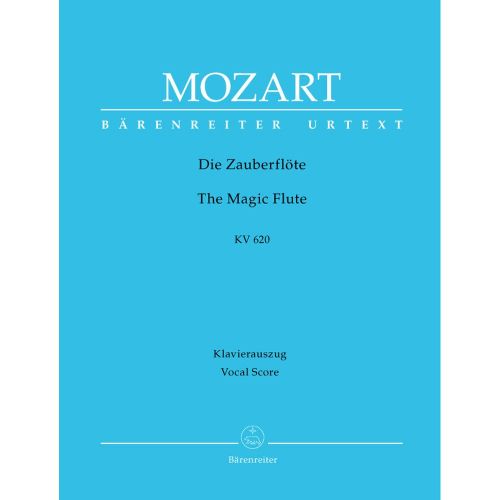 BARENREITER MOZART W.A. - TH MAGIC FLUTE KV 620 - VOCAL SCORE