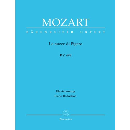 MOZART W.A. - LE NOZZE DI FIGARO KV 492 - VOCAL SCORE