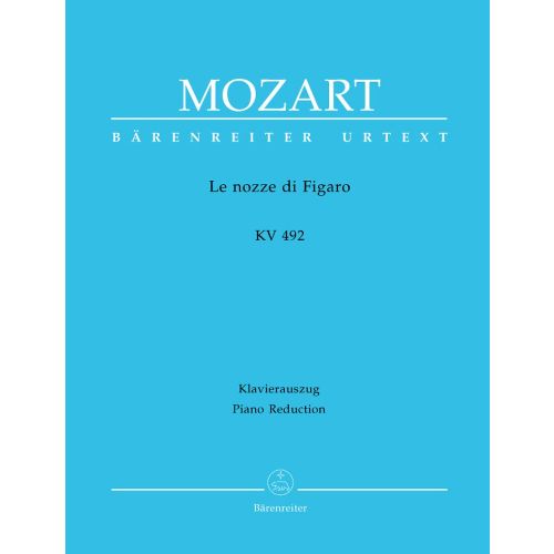 BARENREITER MOZART W.A. - LE NOZZE DI FIGARO KV 492 - VOCAL SCORE